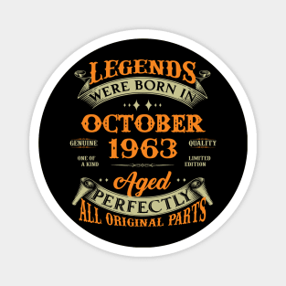 60th Birthday Gift Legends Born In October 1963 60 Years Old Magnet